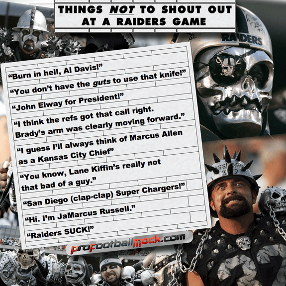 Things NOT To Shout At An Oakland Raiders Game